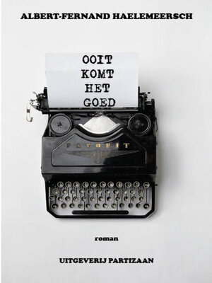 cover image of Ooit komt het goed